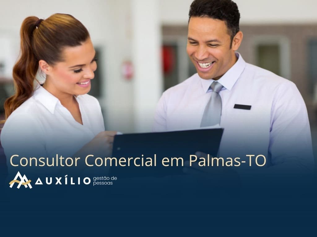 vaga de consultor comercial em palmas