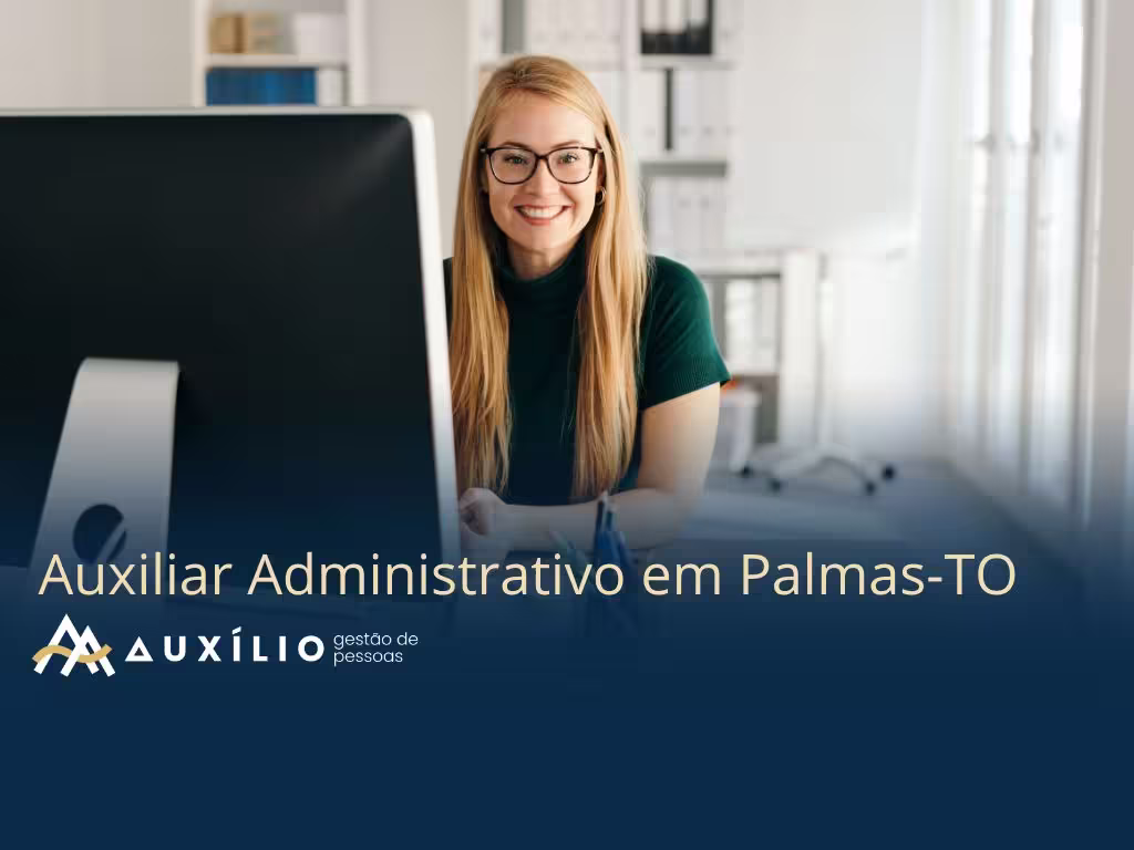 vaga de auxiliar administrativo em palmas